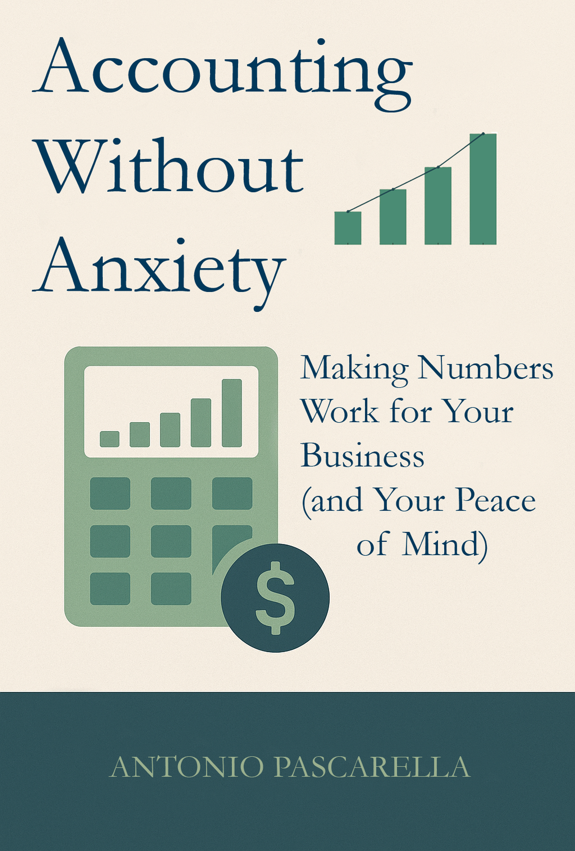 Cover of Accounting Without Anxiety by Antonio Pascarella